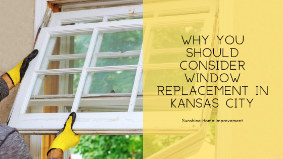 Window Replacement in Kansas City | Affordable Windows in Kansas City